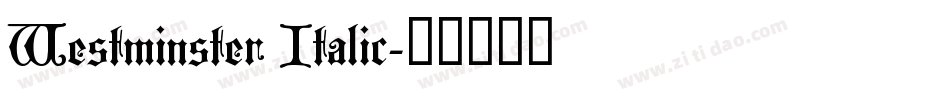 Westminster Italic字体转换
